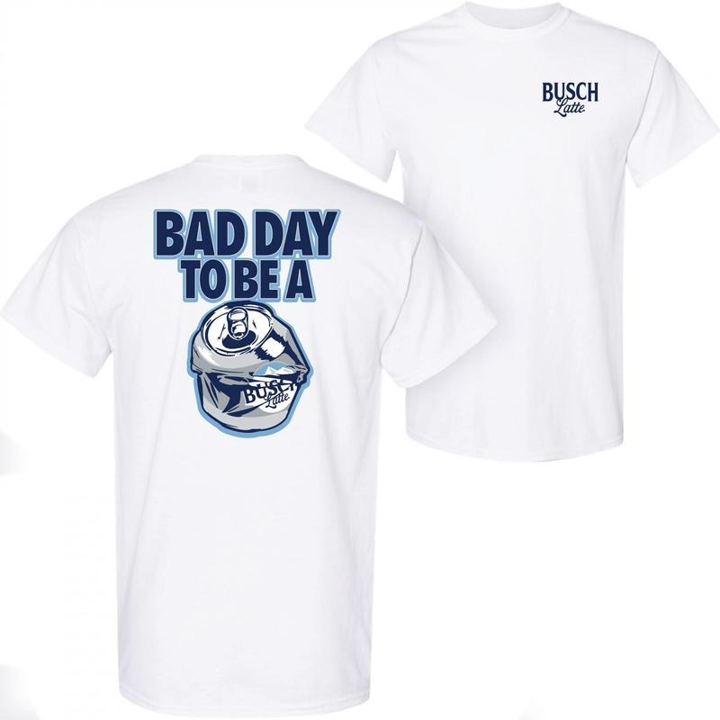 Busch Latte Bad Day To Be a Can White Front and Back Print T-Shirt Hoodie, Sweatshirt | WearSparks.com