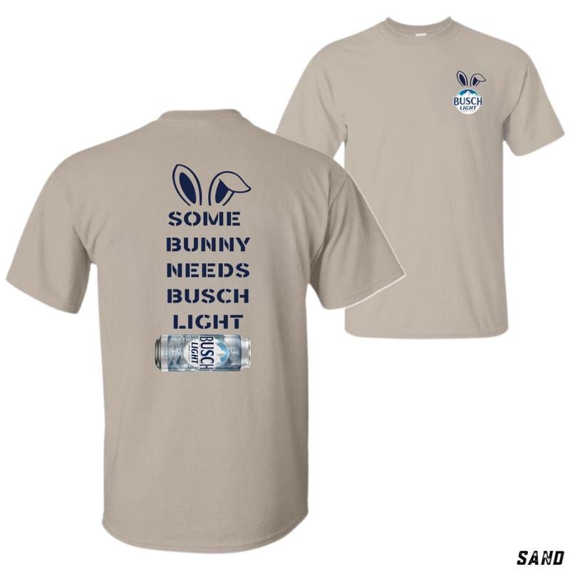 Busch Light Some Bunny Needs T-shirt - Fun And Playful Design Featuring Bunny Ears Busch Light Can Unisex Casual Shirt...