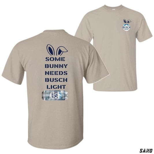 Busch Light Some Bunny Needs T-shirt - Fun And Playful Design Featuring Bunny Ears Busch Light Can Unisex Casual Shirt...