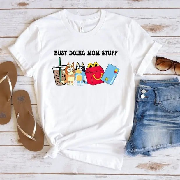 Busy Doing Mom Stuff Shirt, Funny Mom Shirt, Blu Christmas Shirt, Mama Shirt, Funny Dog Shirt, Mom Crewneck Shirt, Gift...