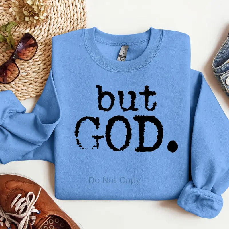 But God Screen Print Transfer T-Shirts, Hoodie, Sweatshirt | WearSparks.com