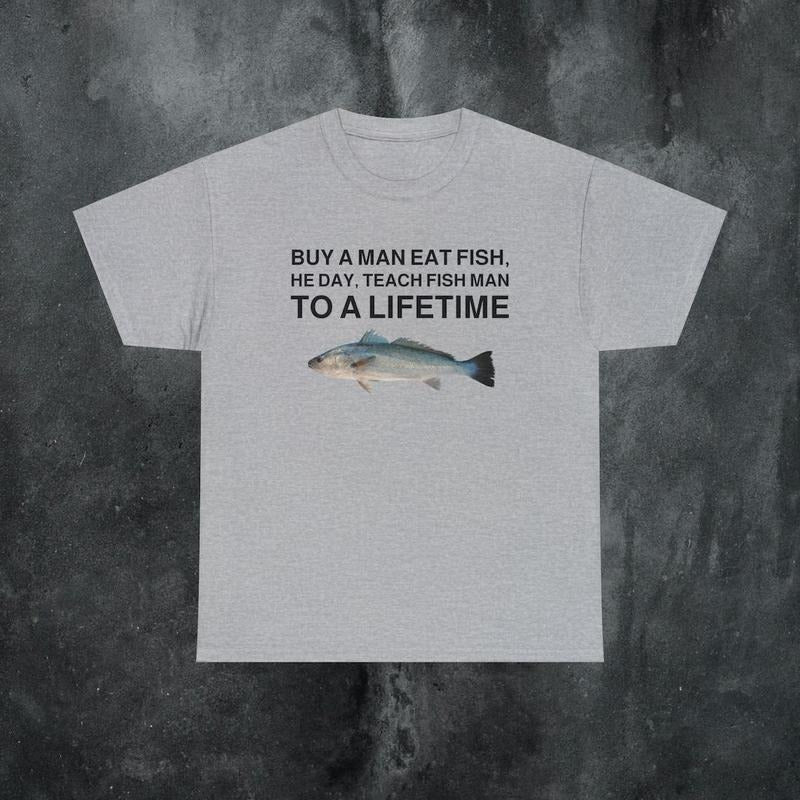 Buy a Man Eat Fish Tshirt, Funny Meme Shirt, Oddly Specific Shirt, Weird Shirt, Ironic Shirt Cotton Menswear Top Grey...