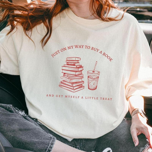 Buying a book and getting a little treat shirt, Bookish shirt, Bookish Gift, Reading Shirt, Funny book shirt, Bookstagram...