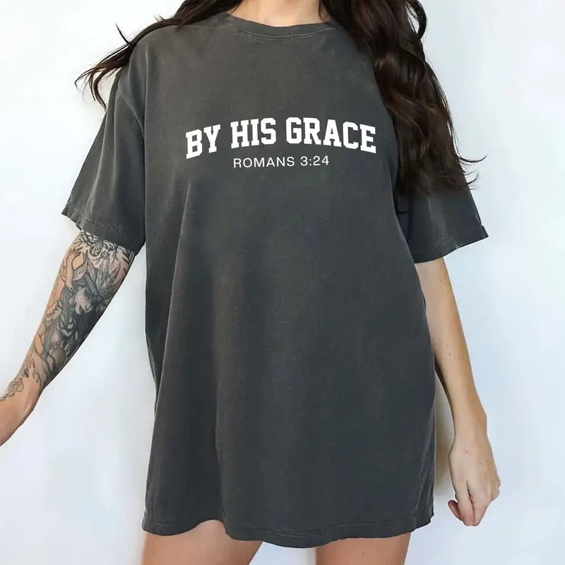 By His Grace Comfort Colors Shirt, Faith Based Tee, Bible Verse T-shirt, Religious Gift, Aesthetic Womenswear Hoodie,...
