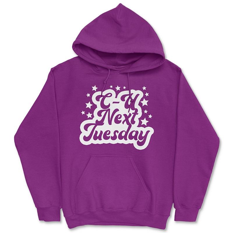C U Next Tuesday Pullover Hoodie - Women's Pullover Hoodie - Long Sleeve - Casual T-Shirts, Sweatshirt | WearSparks.com