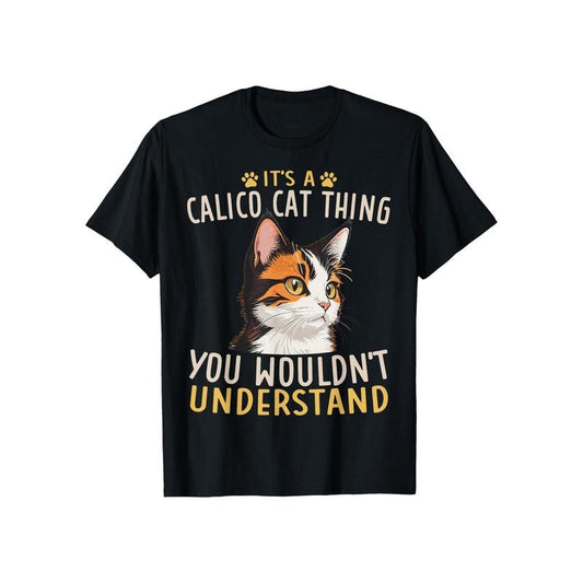 Caliby It's A Calicoes Thing You Wouldn't Dilute Calico Cat T-Shirt, 100% Cotton, Gift for Men Women Dad Mom Friends,...