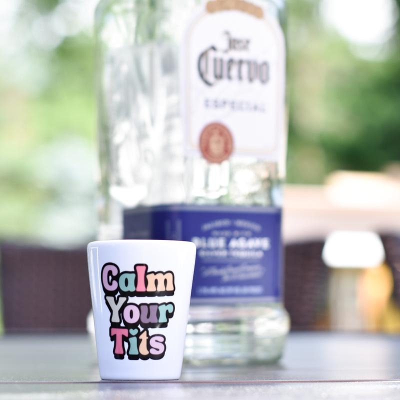 Calm Your Tits Shot Glass T-Shirts, Hoodie, Sweatshirt | WearSparks.com