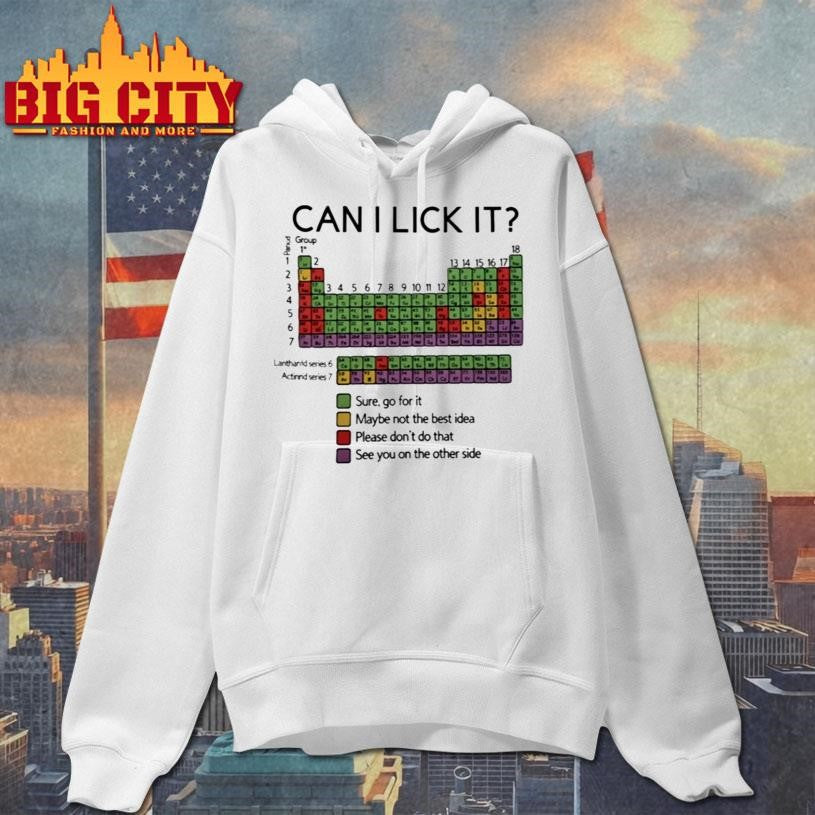 Can I Lick It Chemistry Shirt