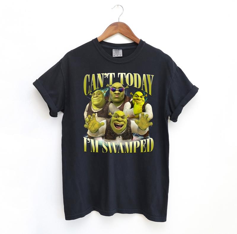 Can't Today I'm Swamped Tshirt, Meme Ogre Comfort Colors Shirt, Shirts That Go Hard Shirt Fit Top Hoodie, Sweatshirt