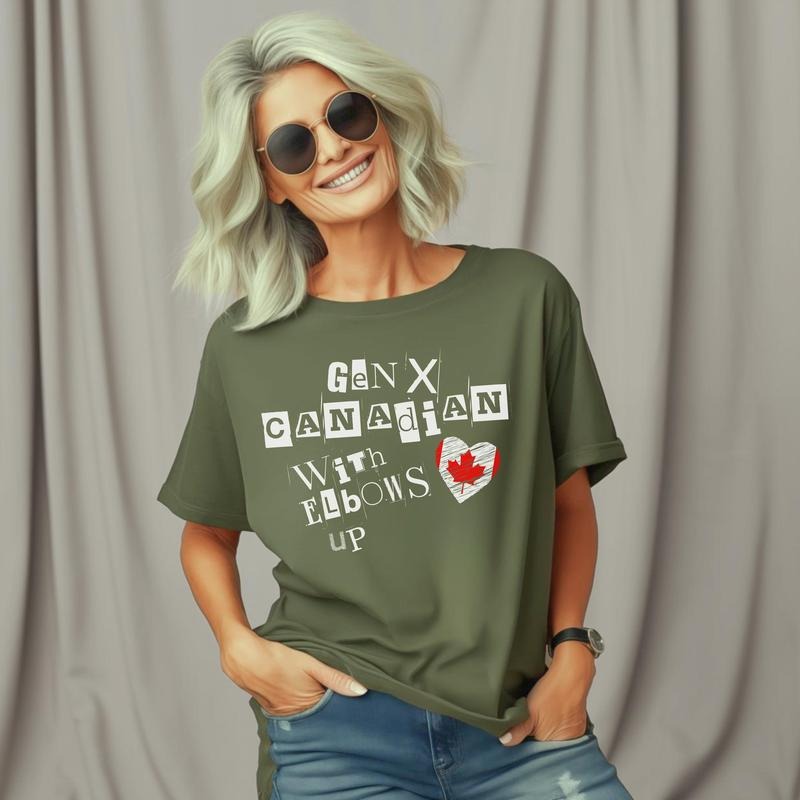 Canada Shirt Gen X Women T-shirt Canada Elbows Up 50th Birthday Gift For Her Canada Day Shirt Canada Is Not For Sale...