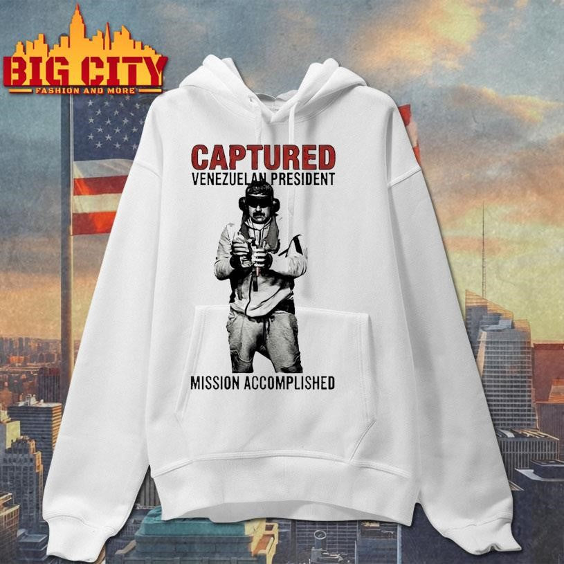 Captured Venezuelan President Mission Accomplished Shirt