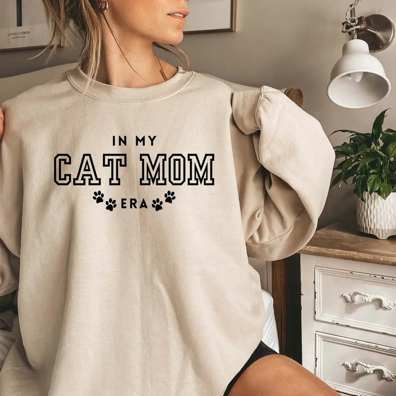 Cat Mom Sweatshirt In My Cat Mom Erafunny Mom Shirt Funny Cat Sweatshirt Cat Lover Gift Cat Mom Gift Crazy Cat Lady Hoodie