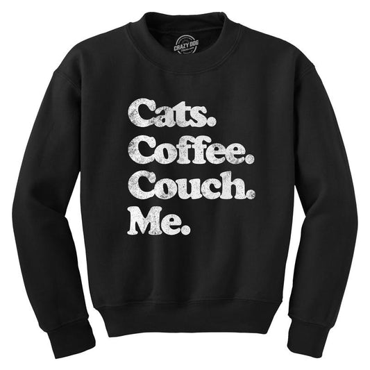 Cats Coffee Couch Me Crewneck Sweatshirt Funny Saying Cool Graphic Novelty Shirt Funny Sweater Coffee Crew Neck Funny Cat...