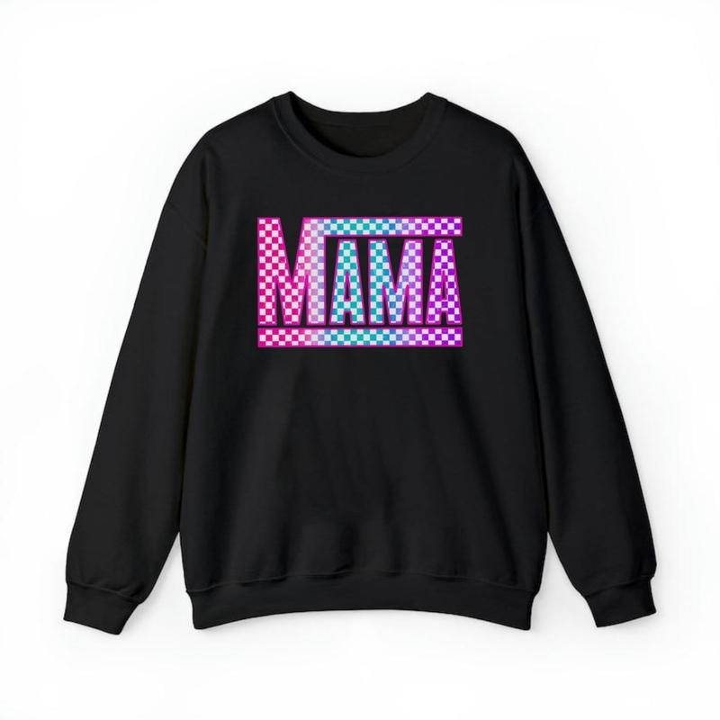 Checkered Mama Sweatshirt ~ Unisex Apparel Relaxed Fit Printed In The USA T-Shirts, Hoodie | WearSparks.com
