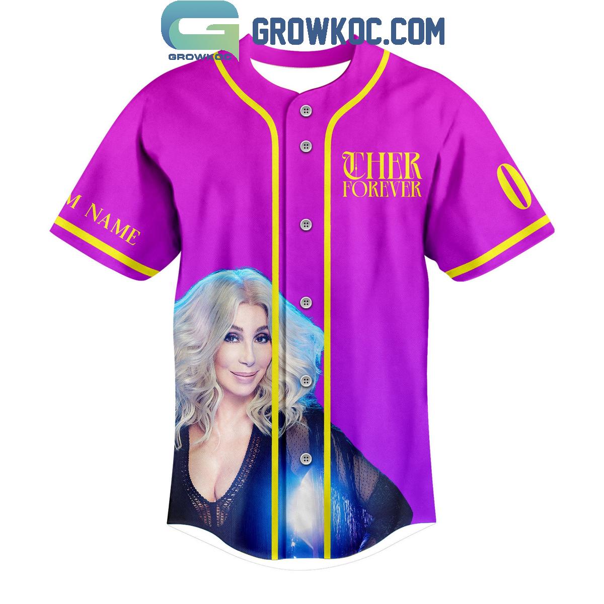 Cher Forever If I Could Turn Back Time Personalized Baseball Jersey