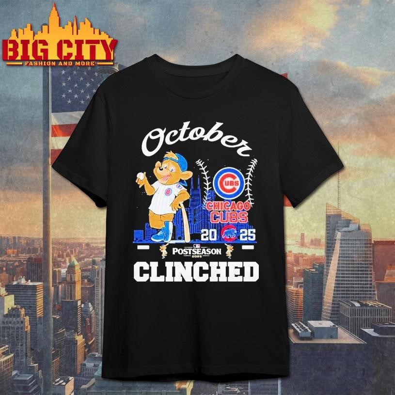 Chicago Cubs October Baseball Clinched Mlb Postseason 2025 Mascot Shirt