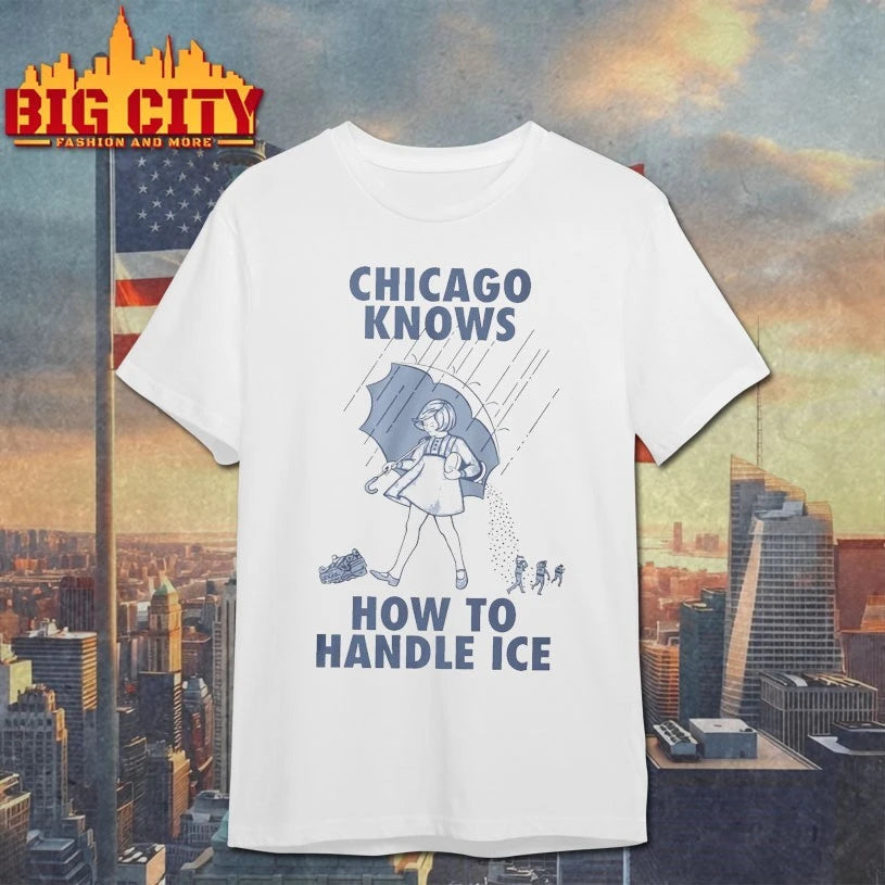 Chicago Knows How To Handle Ice Morton Salt shirt