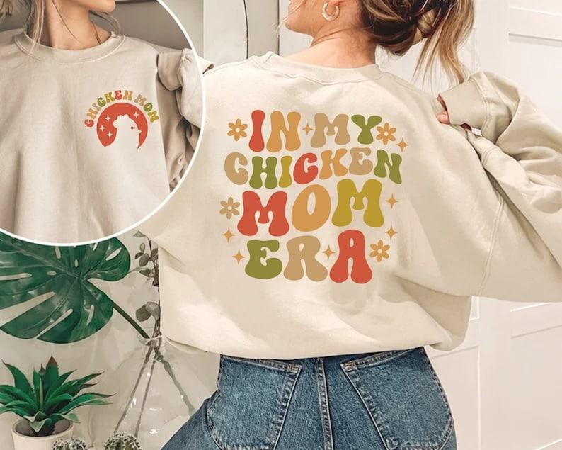 Chicken Sweatshirt Gift, In My Chicken Mom Era, Farm Life Shirt, Farm Animal Hoodie, Chicken Lady Sweater,Funny Chicken...