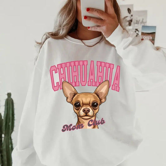 Chihuahua Mom Club Sweatshirt ~ Sweatshirt Unisex Apparel Relaxed Fit Printed in the USA Clothing Womenswear Casual and...