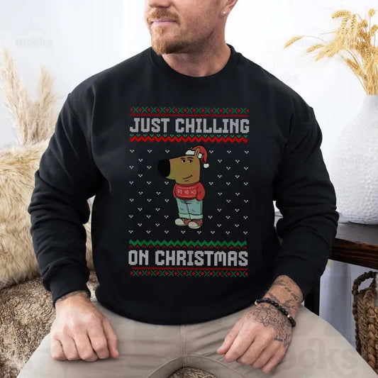 Chill Girl Shirt Just Chilling On Christmas Sweatshirt Funny Meme Chill Guy Tee Men Women Hoodie | WearSparks.com