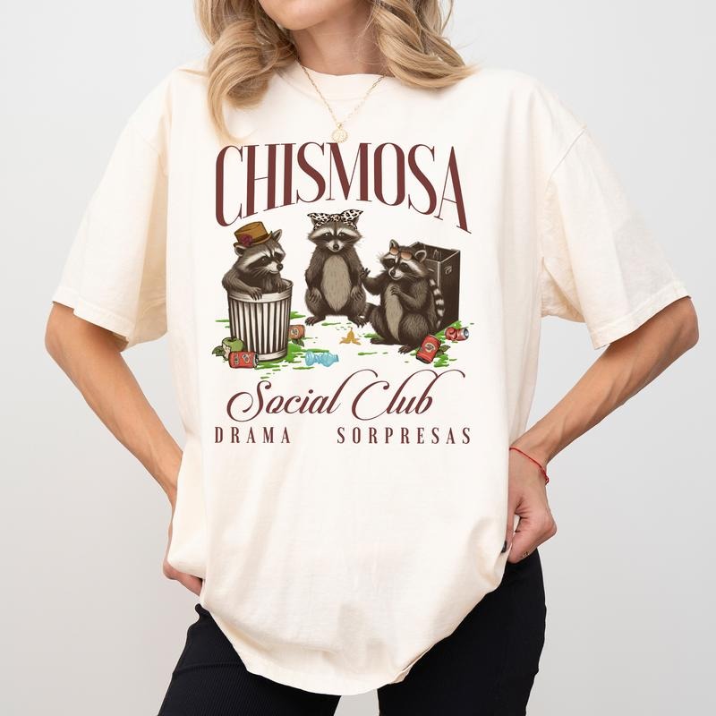 Chismosa Social Club Comfort Colors Shirt, Funny Sarcastic Women T-shirt, Funny Meme Raccoon Tee, Funny Talkative Tee,...