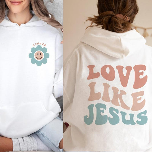 Christian Hoodie | Love Like Jesus Hoodie | Religious Hooded Sweatshirt | Bible Verse Hoodie | Groovy Hoodie | Christian...