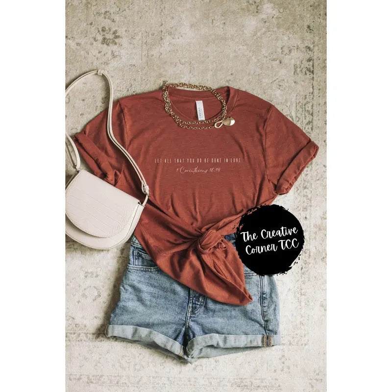 Christian Shirt Let All That You Do Be Done In Love Tshirt Christian Faith Worship Bible Shirt Religious Gifts Minimalist...