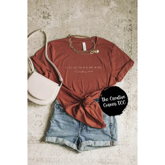 Christian Shirt Let All That You Do Be Done In Love Tshirt Christian Faith Worship Bible Shirt Religious Gifts Minimalist...