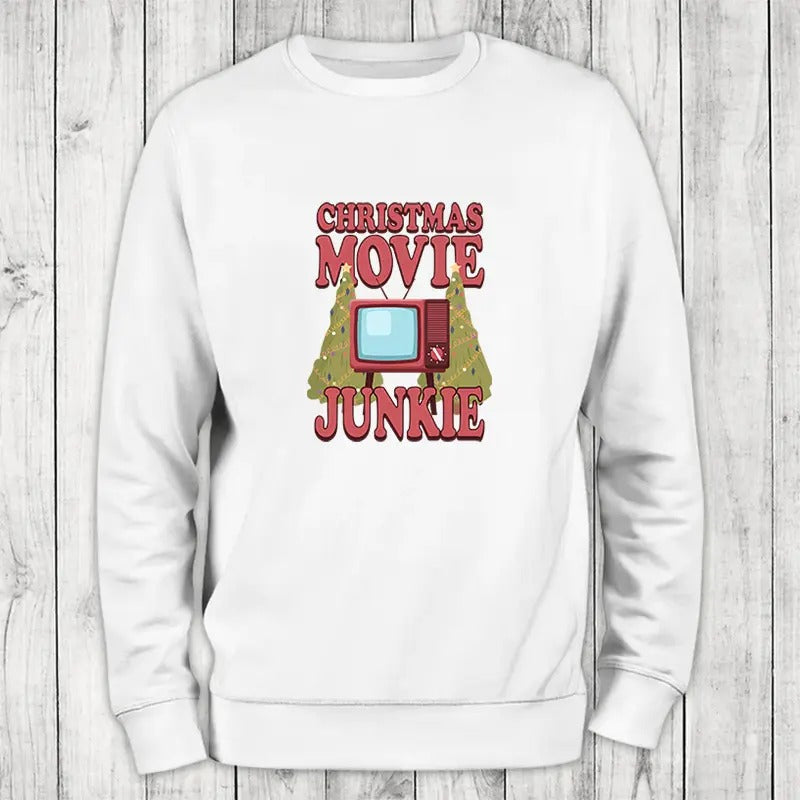 Christmas | Christmas Movie Junkie Sweatshirt T-Shirts, Hoodie | WearSparks.com