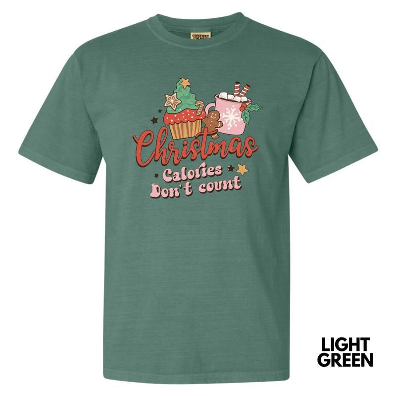 Christmas Calories Don't Count Comfort Colors T-Shirt Hoodie, Sweatshirt | WearSparks.com