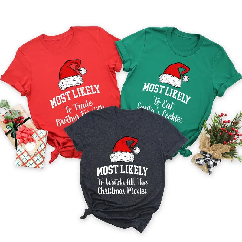 Christmas Family Party Tees - Most Likely To Xmas - 20 Designs - Womenswear - Menswear Clothing