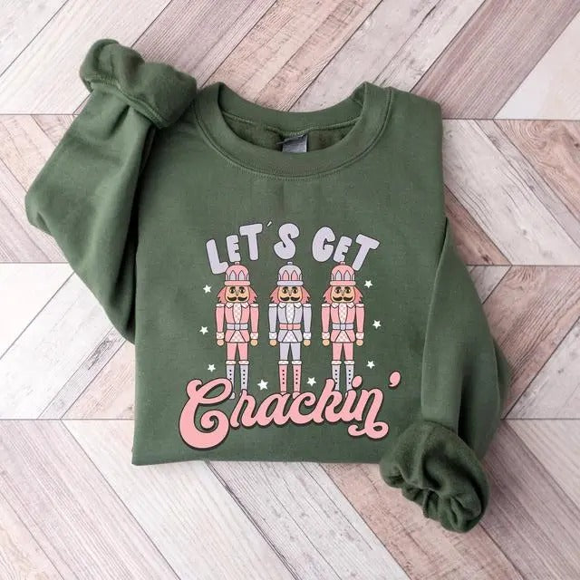 Christmas Let's Get Cracking Sweatshirt, Xmas Nut Cracker Sweatshirt T-Shirts, Hoodie | WearSparks.com