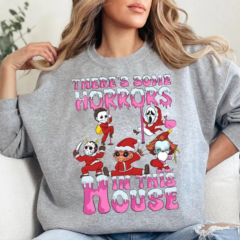 Christmas There's Some Horror In This House Sweatshirt, Funny Shirts For Night Out, Horror Movies Sweatshirt, Friends...