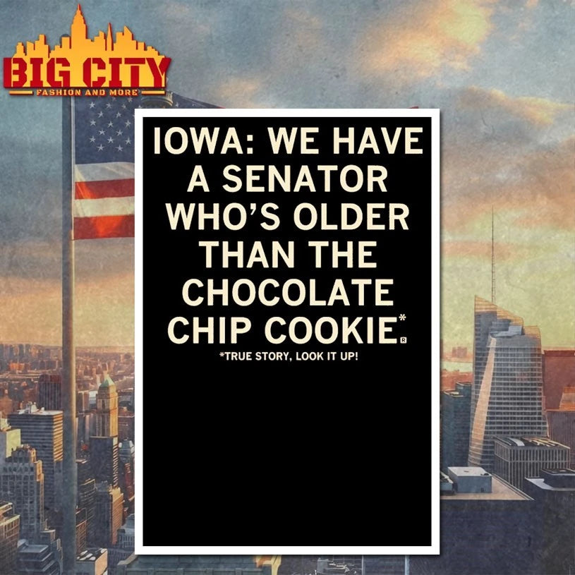 Chuck Grassley Iowa we have a senator who’s older than the chocolate chip cookie Shirt
