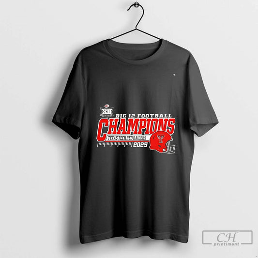 Classic 2025 Big 12 Football Champions Texas Tech Red Raiders Helmet Chriast T Shirts Sweater Hoodie, Sweatshirt