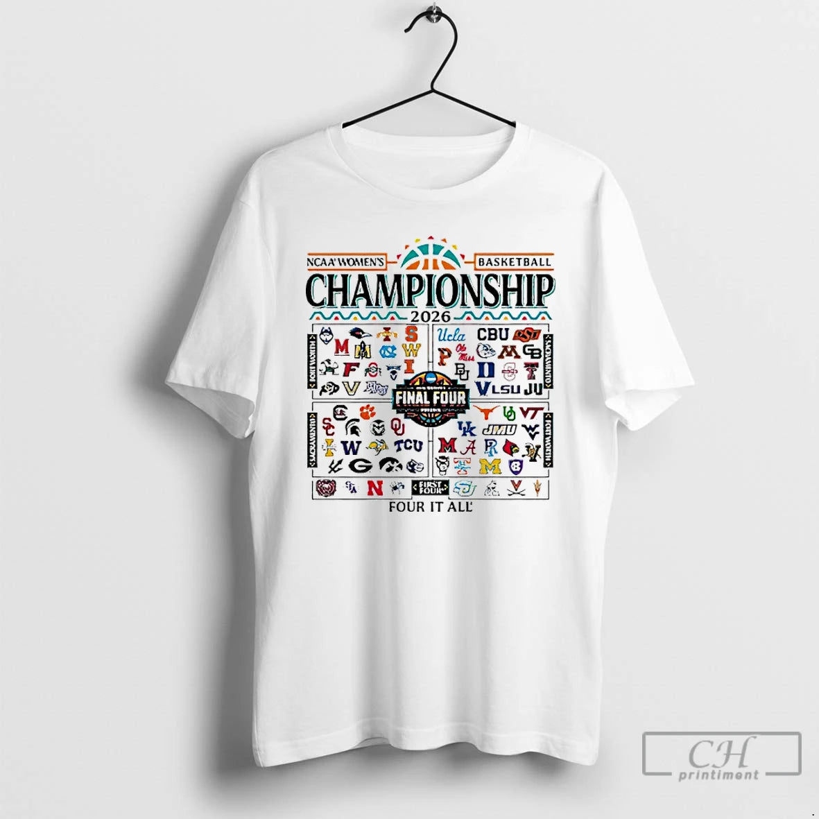 Classic 2026 Ncaa Womens Basketball March Madness All Team Four It All Logo T Shirts