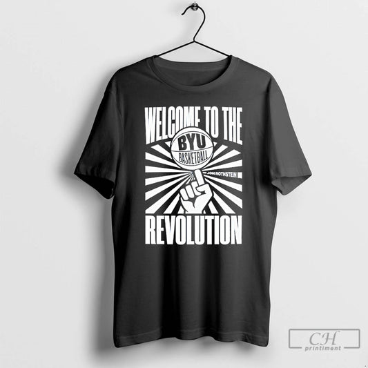 Classic Byu Basketball Welcome To The Revolution Jon Rothstein T-Shirts, Hoodie, Sweatshirt | WearSparks.com