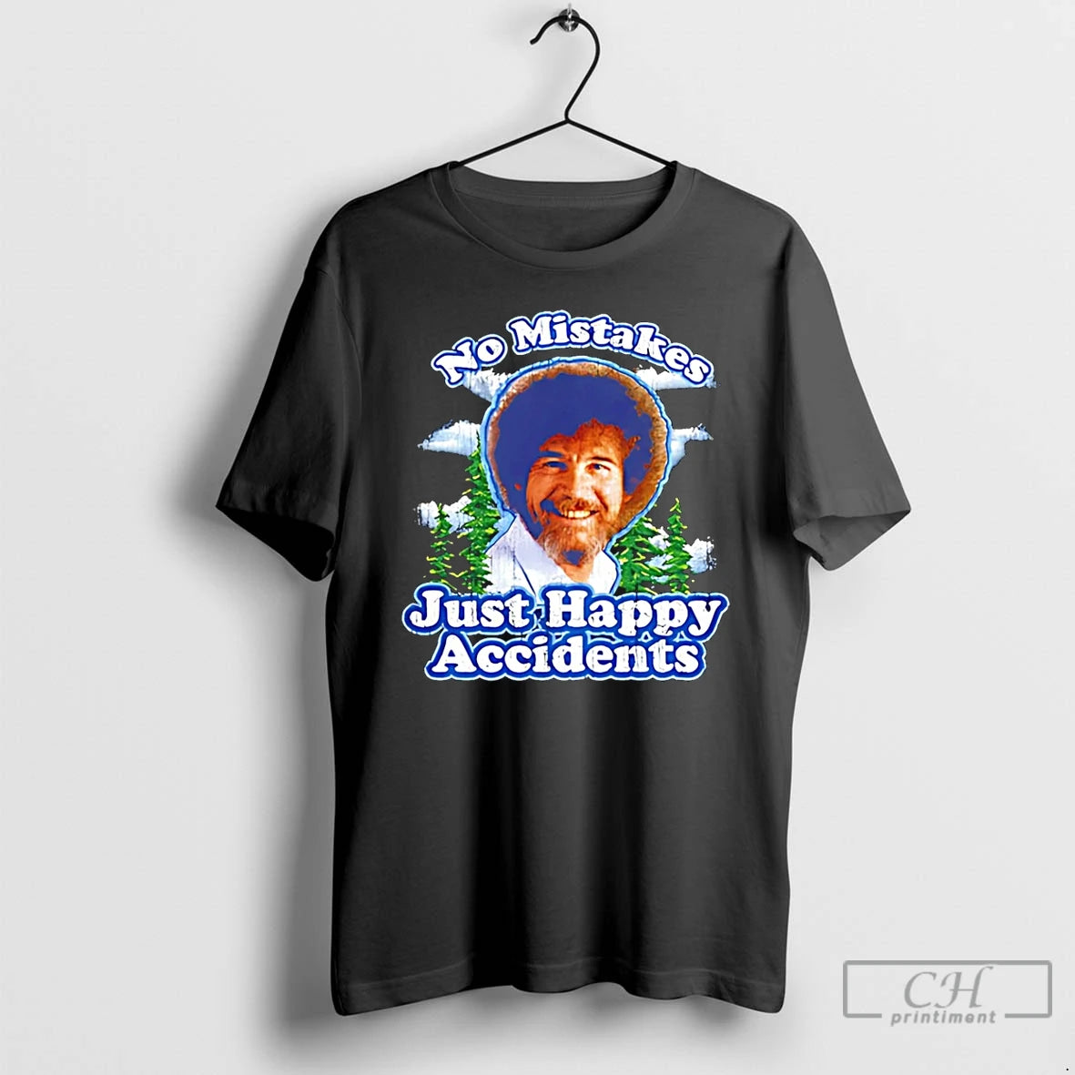 Classic Bob Ross No Mistakes Just Happy Accident T-Shirts, Hoodie, Sweatshirt | WearSparks.com