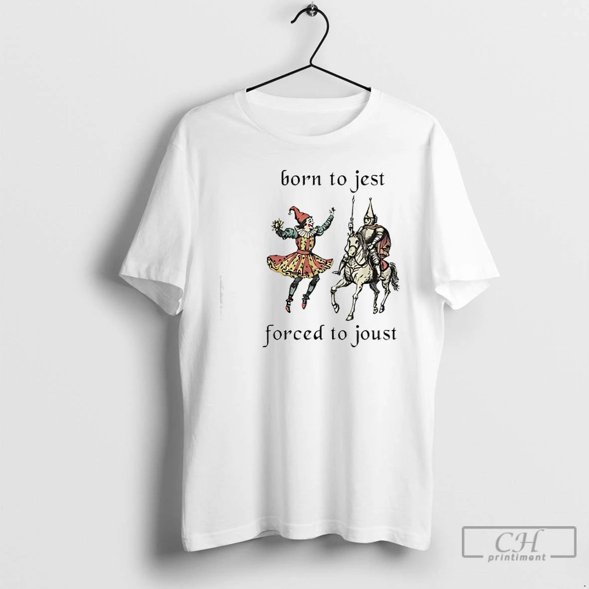 Classic Born To Jest Forced To Joust Meme T-Shirts, Hoodie, Sweatshirt | WearSparks.com