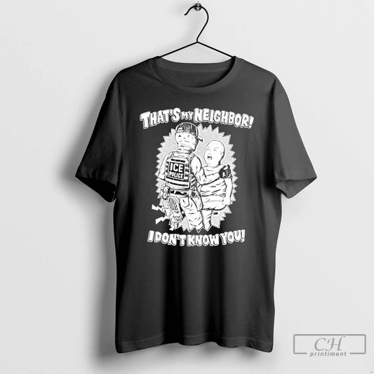 Classic Boston Red Sox Thats My Neighbor I Dont Know You T-Shirts, Hoodie, Sweatshirt | WearSparks.com