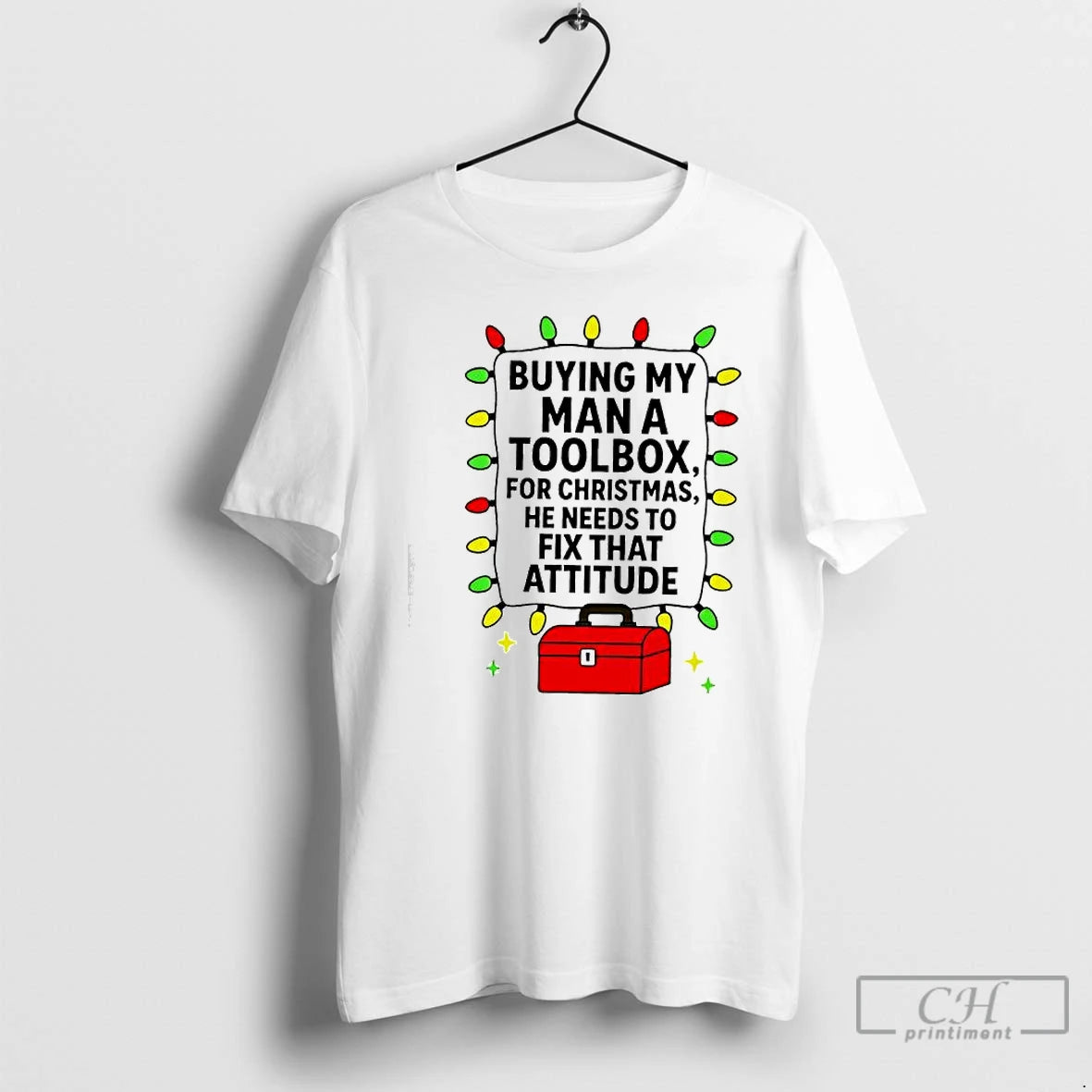 Classic Buying My Man A Toolbox For Christmas He Needs To Fix That Attitude T-Shirts, Hoodie, Sweatshirt | WearSparks.com