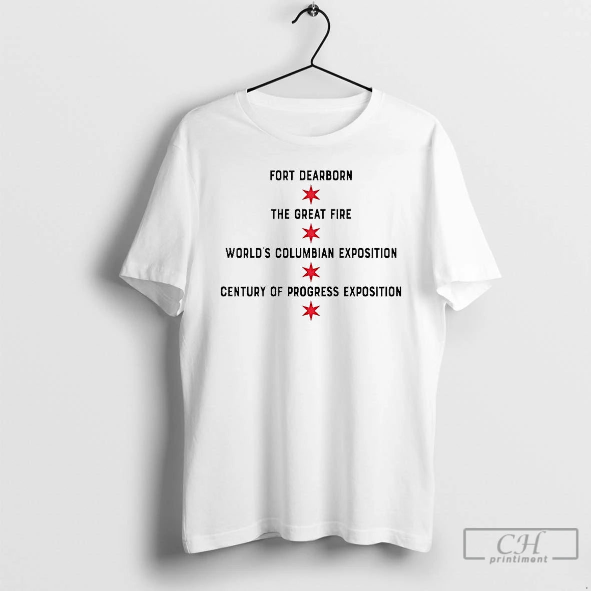 Classic Chicago History Stars Fort Dearborn The Great Fire Worlds Columbian Exposition T Shirts Sweater