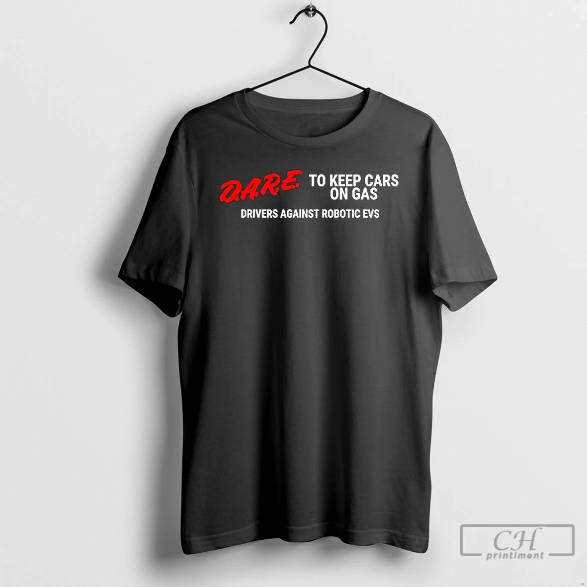Classic Dare To Keep Cars On Gas Drivers Against Robotic Evs Canada T Shirts Sweater Hoodie, Sweatshirt | WearSparks.com
