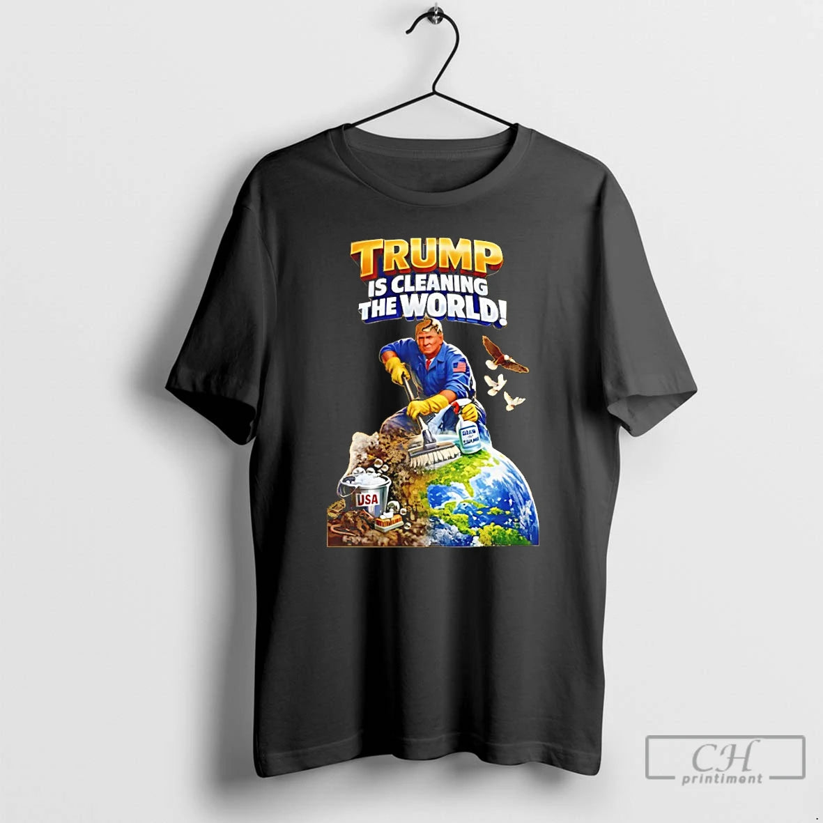 Classic Donald Trump Clean Earth Is Cleaning The World