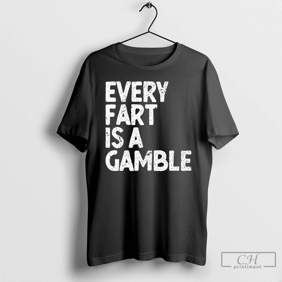 Classic Every Fart Is A Gamble Funny T-Shirts, Hoodie, Sweatshirt | WearSparks.com
