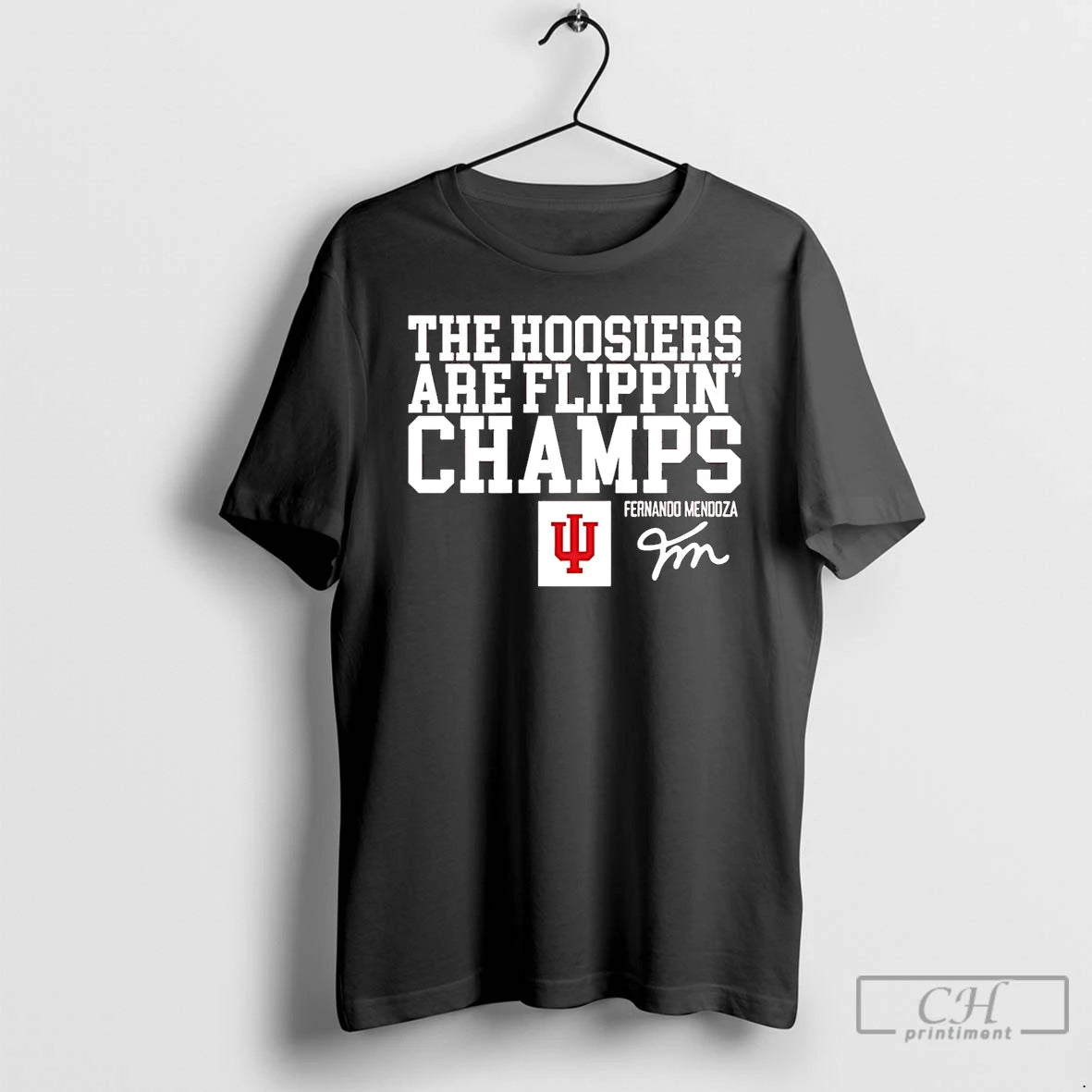 Classic Fernando Mendoza Indiana Football The Hoosiers Are Flippin Champs T-Shirts, Hoodie, Sweatshirt | WearSparks.com