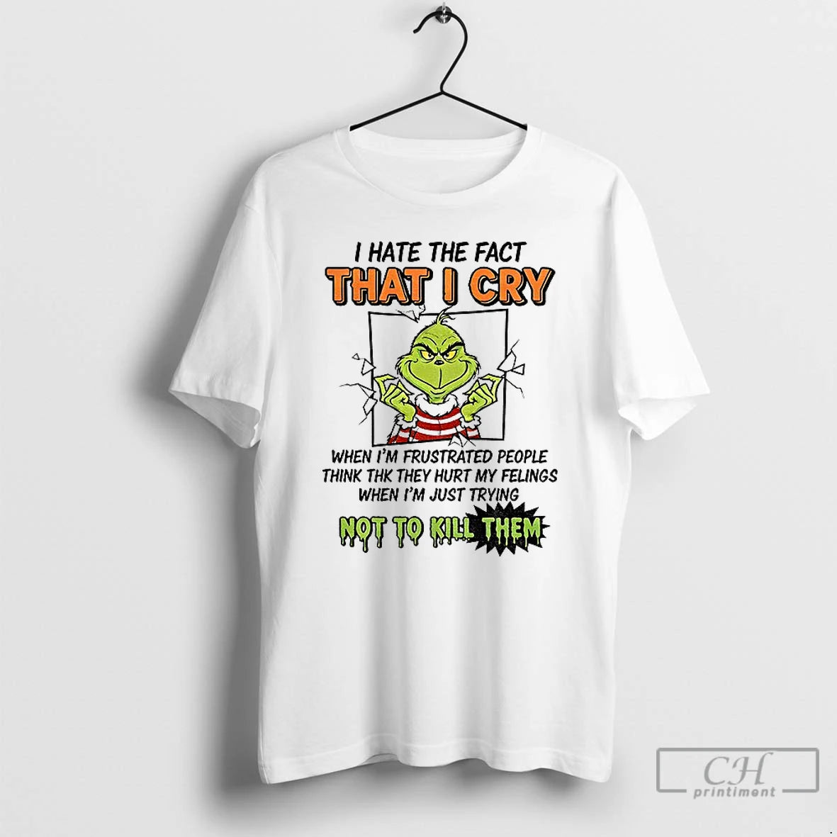 Classic Grinch I Hate The Fact That I Cry When Im Frustrated People Think They T-Shirts, Hoodie, Sweatshirt | WearSparks.com