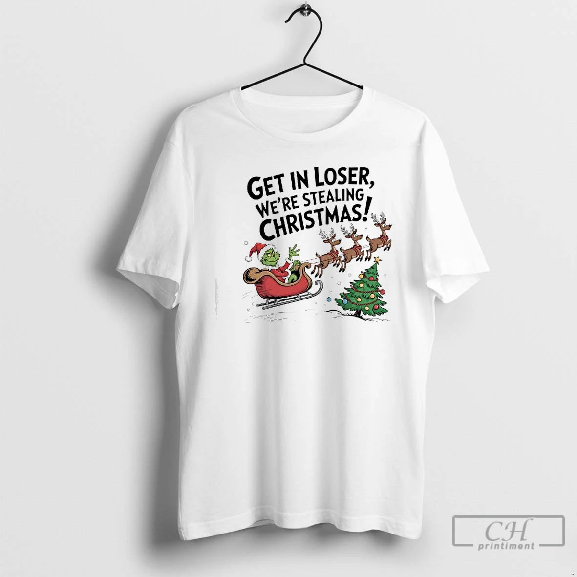 Classic Grinch In A Sleigh Reindeer Get In Loser Were Stealing Christmas T Shirts Sweater Hoodie, Sweatshirt | WearSparks.com