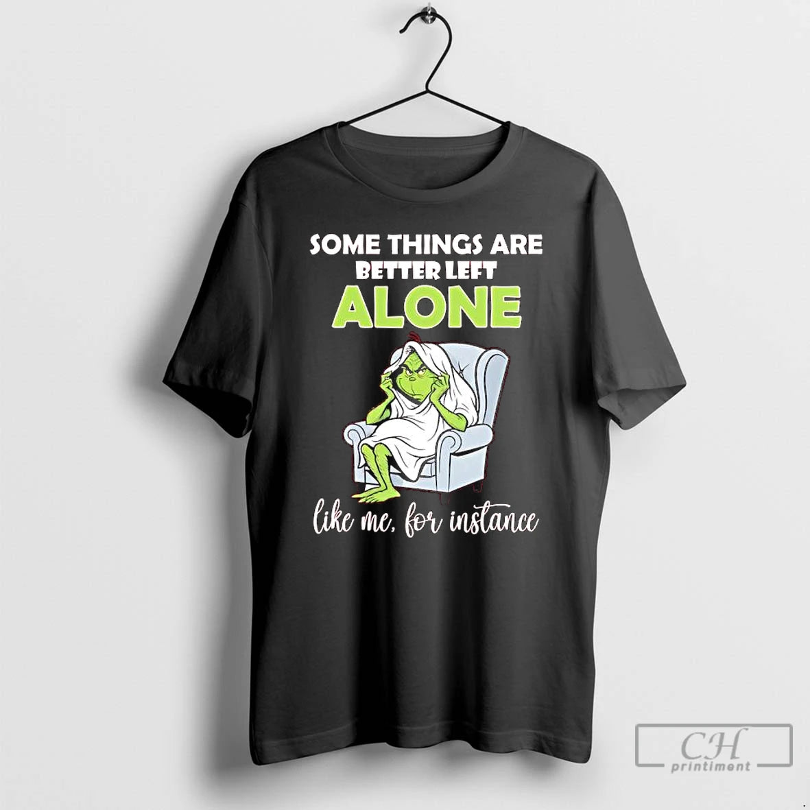 Classic Grinch Some Things Are Better Left Alone Like Me For Instance T Shirts Sweater Hoodie, Sweatshirt | WearSparks.com