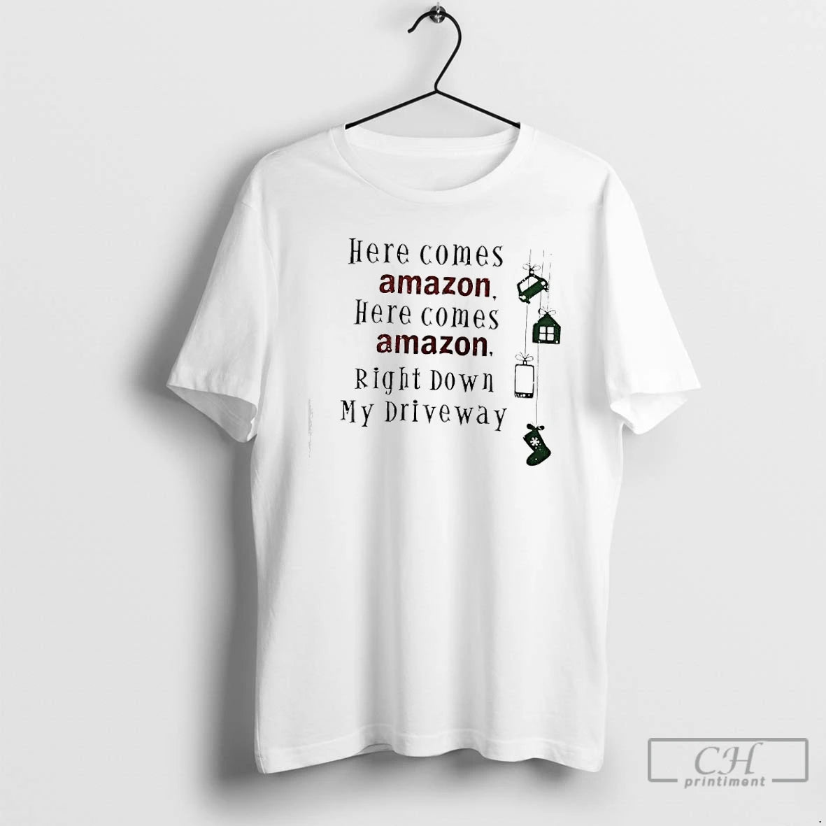 Classic Here Comes Amazon Here Comes Amazon Right Down My Driveway T-Shirts, Hoodie, Sweatshirt | WearSparks.com